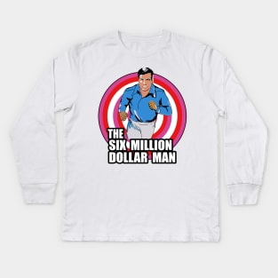 The Six Million Dollar Man Kids Long Sleeve T-Shirt